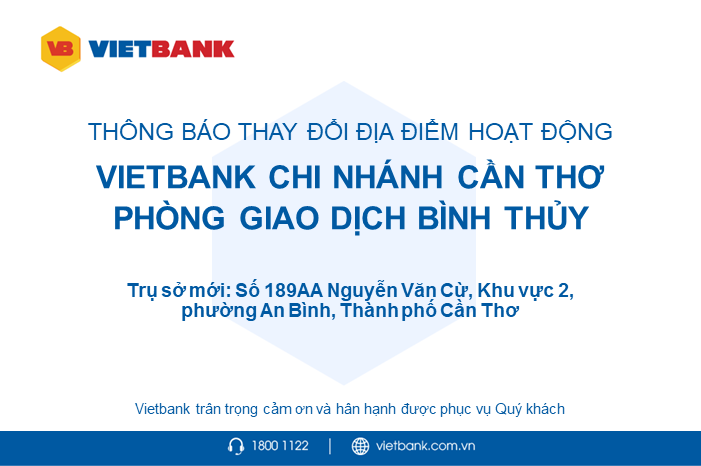 BỐ CÁO THAY ĐỔI ĐỊA ĐIỂM HOẠT ĐỘNG VIETBANK BÌNH THỦY