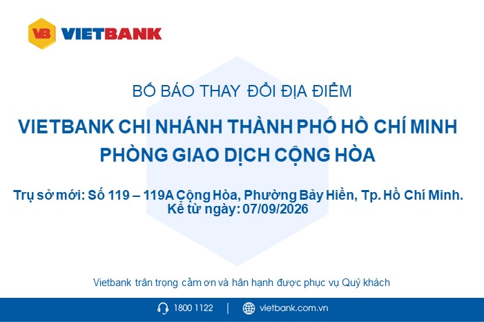 BỐ CÁO THAY ĐỔI ĐỊA ĐIỂM VIETBANK CỘNG HÒA