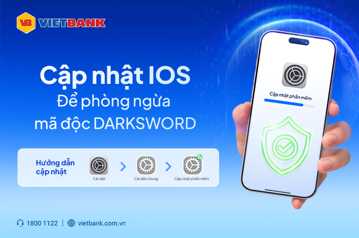 VIETBANK CẢNH BÁO MÃ ĐỘC DARKSWORD TRÊN iOS – KHUYẾN NGHỊ KHÁCH HÀNG CHỦ ĐỘNG BẢO VỆ TÀI KHOẢN