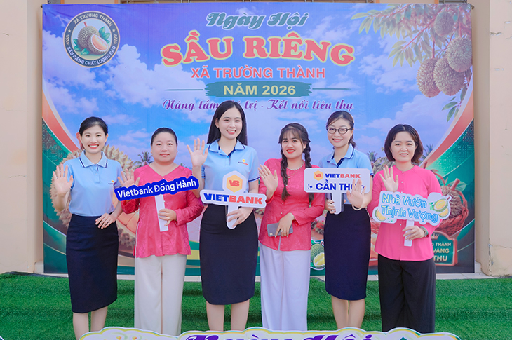 VIETBANK ĐỒNG HÀNH CÙNG NGÀY HỘI SẦU RIÊNG TRƯỜNG THÀNH NĂM 2026