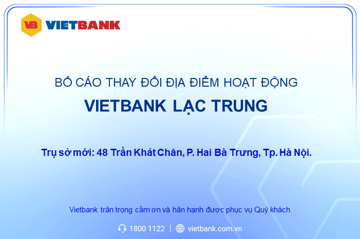 BỐ CÁO THAY ĐỔI ĐỊA ĐIỂM VIETBANK LẠC TRUNG