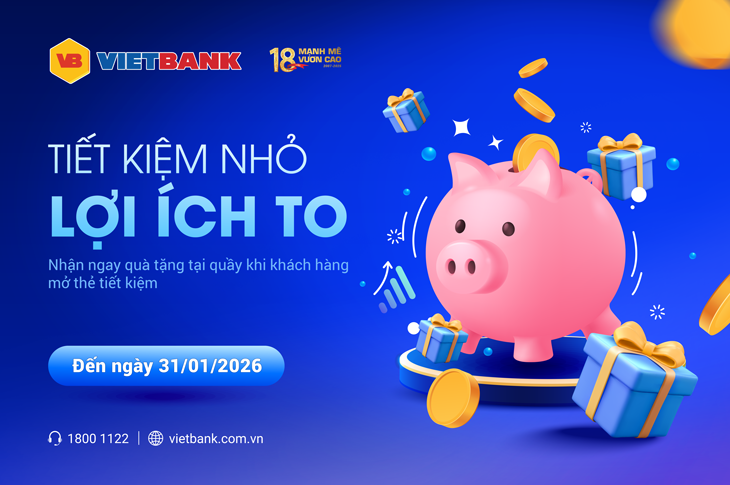 Chương trình khuyến mại TIẾT KIỆM NHỎ - LỢI ÍCH TO
