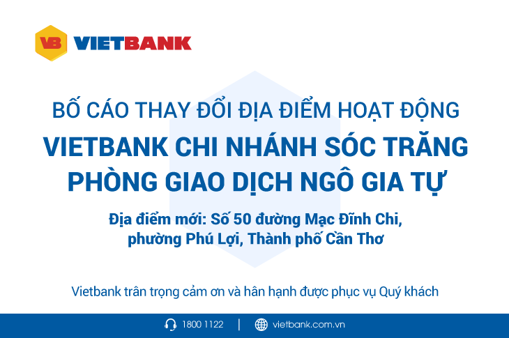 BỐ CÁO THAY ĐỔI ĐỊA ĐIỂM VIETBANK NGÔ GIA TỰ
