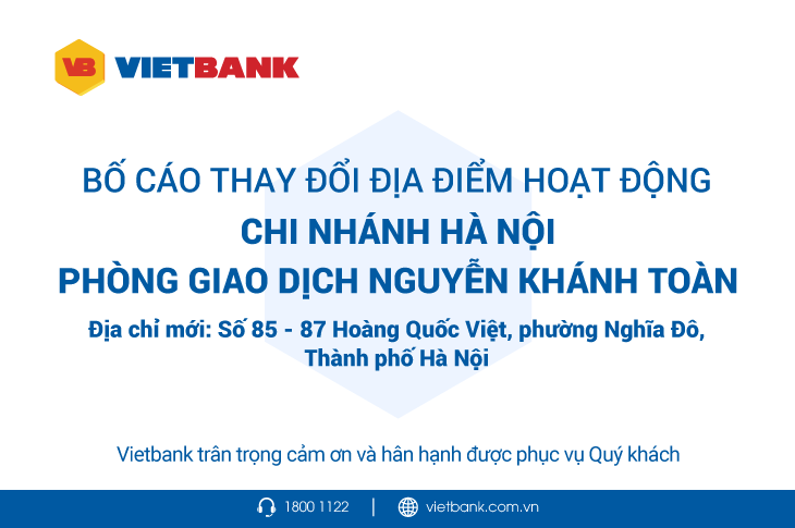 BỐ CÁO THAY ĐỔI ĐỊA ĐIỂM VIETBANK PGD NGUYỄN KHÁNH TOÀN