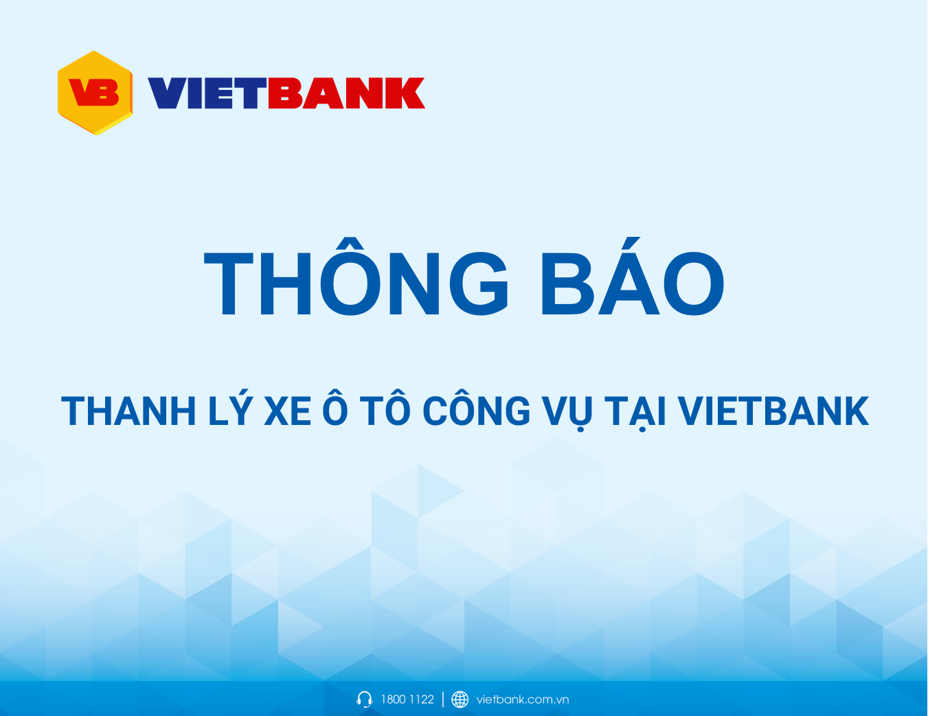 THÔNG BÁO V/V THANH LÝ XE Ô TÔ CÔNG VỤ TẠI VIETBANK