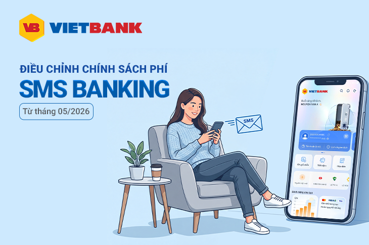 THÔNG BÁO ĐIỀU CHỈNH CHÍNH SÁCH THU PHÍ ĐỐI VỚI DỊCH VỤ SMS BANKING DÀNH CHO KHÁCH HÀNG CÁ NHÂN