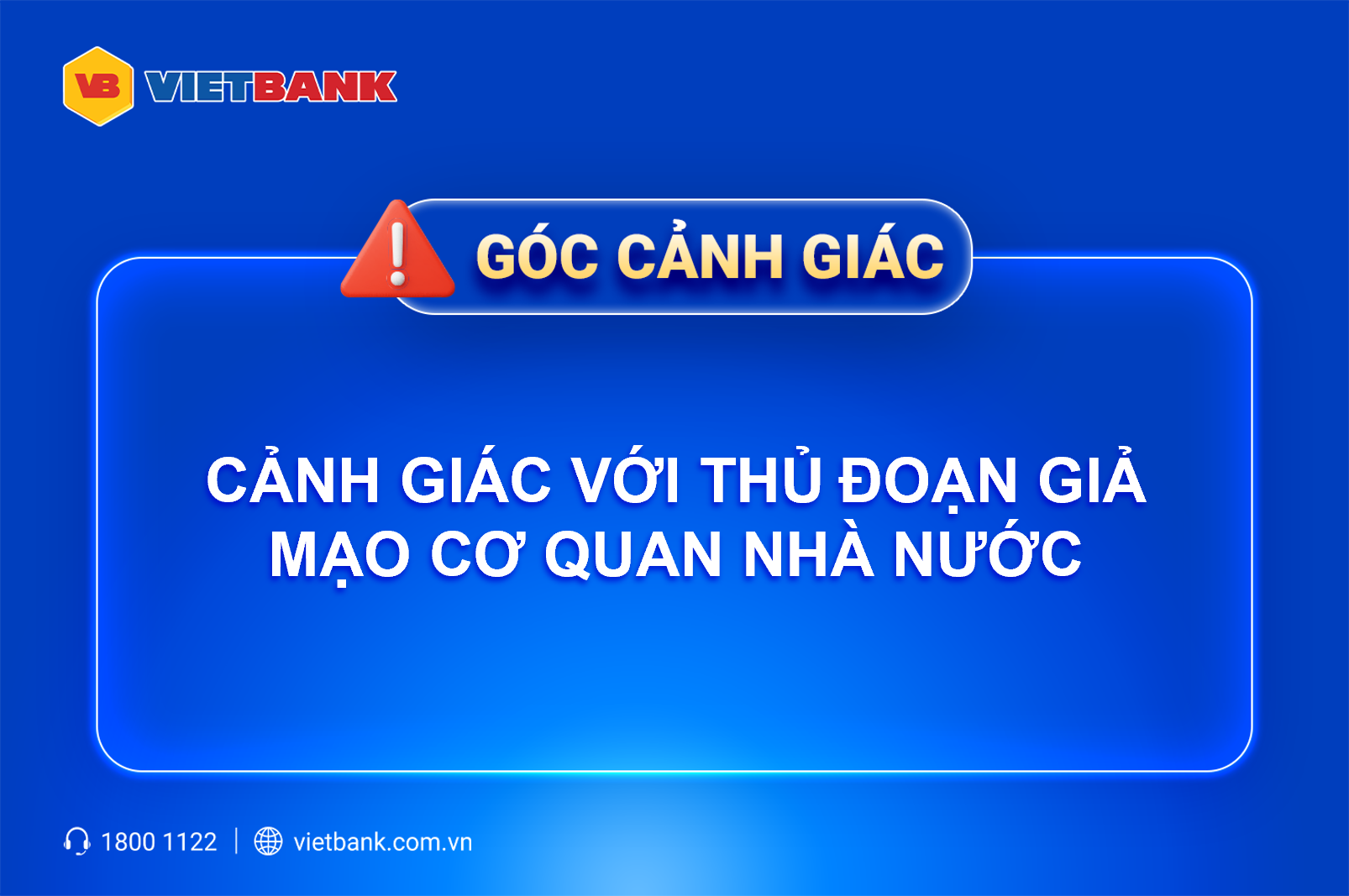 Vietbank cảnh b&aacute;o giả mạo cơ quan nh&agrave; nước
